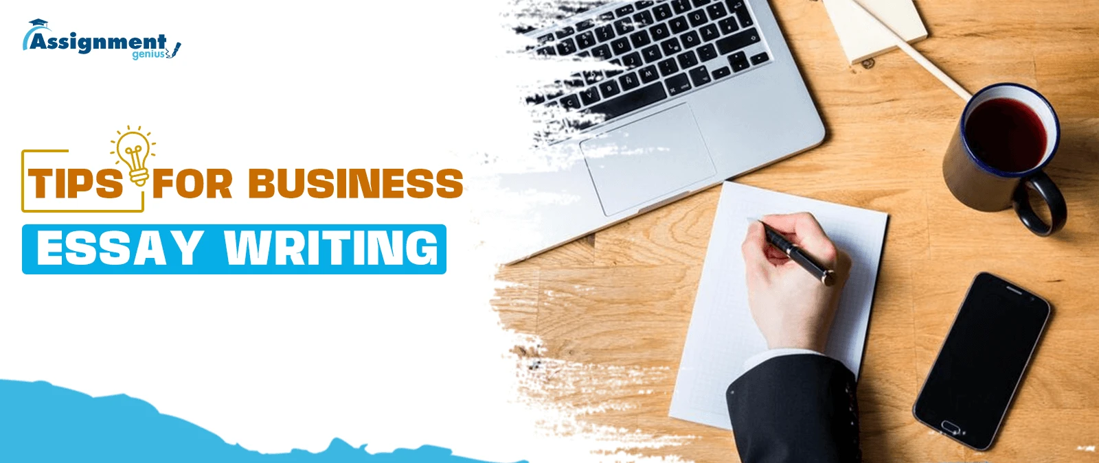 Tips for Business Essay Writing - AssignmentsGenius