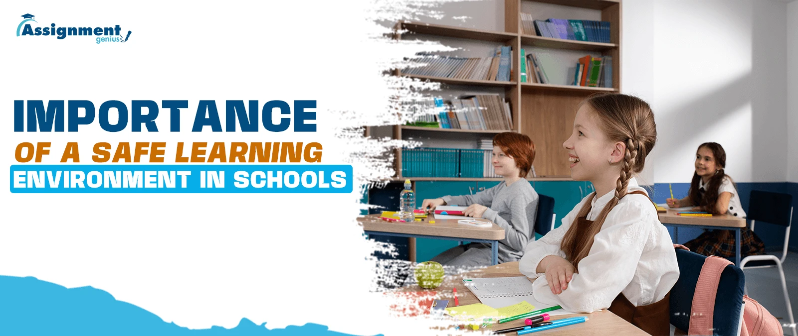 Importance of a Safe Learning Environment in Schools